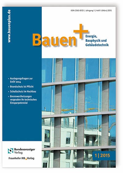 Das Cover der ersten Ausgabe der Bauen+ von 2015.